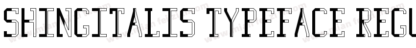Shingitalis Typeface Regular字体转换